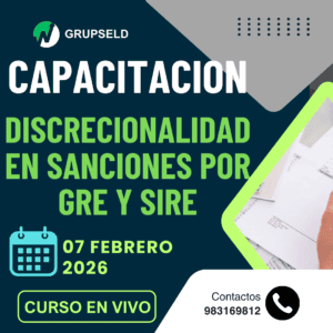 Discrecionalidad en sanciones por GRE y SIRE